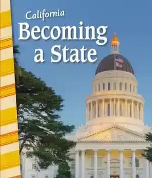 دانلود کتاب California: Becoming a State – کالیفرنیا: تبدیل شدن به یک ایالت