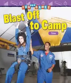 دانلود کتاب Fun and Games: Blast Off to Camp: Time – سرگرمی و بازی: Blast Off to Camp: Time