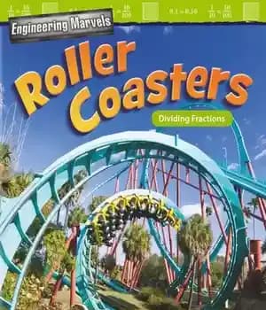 دانلود کتاب Engineering Marvels: Roller Coasters: Dividing Fractions – شگفتی های مهندسی: ترن هوایی: تقسیم کسری