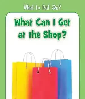 دانلود کتاب What Can I Get at the Shop? – چه چیزی می توانم در فروشگاه دریافت کنم؟
