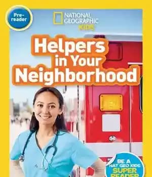 دانلود کتاب National Geographic Readers: Helpers in Your Neighborhood (Pre-reader) – نشنال جئوگرافیک ریدر: کمک کنندگان در همسایگی شما (پیش…