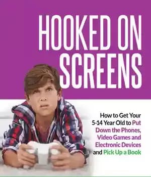 دانلود کتاب Hooked on Screens: How to Get Your 5-14 Year Old to Put Down the Phones, Video Games and…