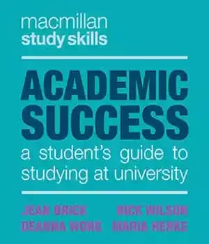 دانلود کتاب Academic Success: A Student’s Guide to Studying at University – موفقیت تحصیلی: راهنمای دانشجویی برای تحصیل در دانشگاه