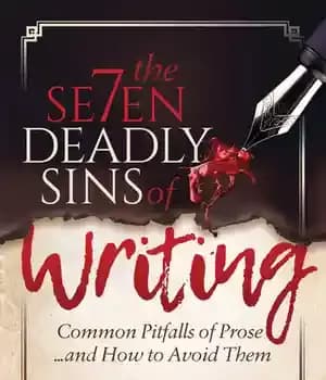 دانلود کتاب The Seven Deadly Sins of Writing: Common Pitfalls of Prose . . . and How to Avoid Them…