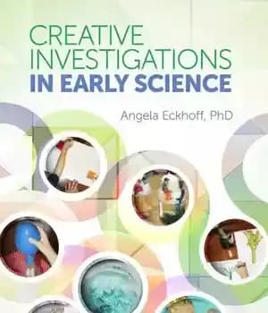 دانلود کتاب Creative Investigations in Early Science – تحقیقات خلاقانه در علوم اولیه