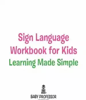 دانلود کتاب Sign Language Workbook for Kids – کتاب کار زبان اشاره برای کودکان
