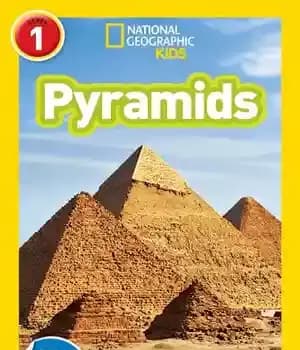 دانلود کتاب National Geographic Readers: Pyramids (Level 1) – نشنال جئوگرافیک ریدر: اهرام (سطح 1)