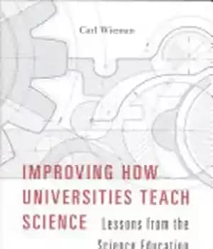دانلود کتاب Improving How Universities Teach Science: Lessons from the Science Education Initiative – بهبود نحوه تدریس علم در دانشگاه…