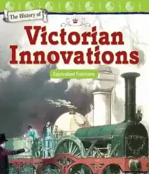 دانلود کتاب The History of Victorian Innovations: Equivalent Fractions – تاریخچه نوآوری های ویکتوریا: کسری معادل