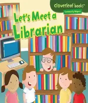 دانلود کتاب Let’s Meet a Librarian: Community Helpers – بیایید با یک کتابدار آشنا شویم: یاوران جامعه