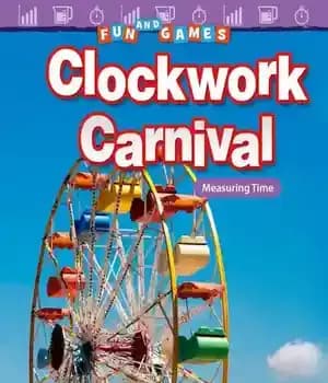 دانلود کتاب Fun and Games: Clockwork Carnival: Measuring Time – سرگرمی و بازی: کارناوال ساعتی: اندازه گیری زمان