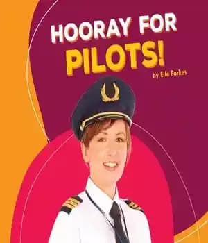 دانلود کتاب Hooray for Pilots! – هورا برای خلبانان!