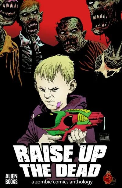 دانلود کمیک Raise Up the Dead – A Zombie Comics Anthology (2025)