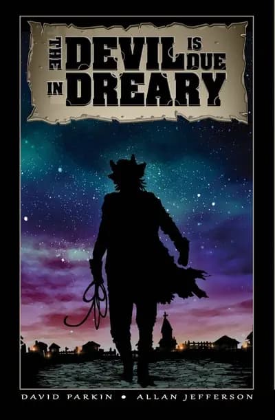 دانلود کمیک The Devil Is Due In Dreary (2013)