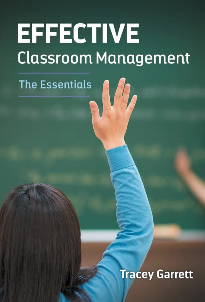 کتاب مدیریت موثر کلاس درس (Effective Classroom Management The Essentials) نسخه انگلیسی PDF | تریسی گرت
