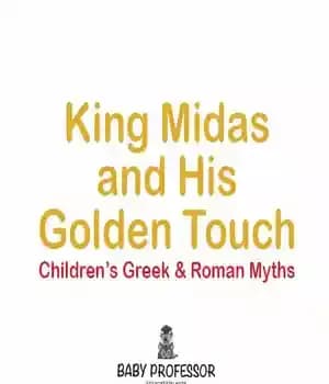 دانلود کتاب King Midas and His Golden Touch – شاه میداس و لمس طلایی او