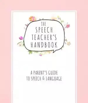 دانلود کتاب The Speech Teacher’s Handbook: A Parent’s Guide to Speech & Language – کتاب راهنمای معلم گفتار: راهنمای والدین…
