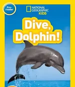 دانلود کتاب National Geographic Readers: Dive, Dolphin – خوانندگان نشنال جئوگرافیک: شیرجه، دلفین
