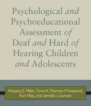 دانلود کتاب Psychological and Psychoeducational Assessment of Deaf and Hard of Hearing Children and Adolescents – ارزیابی روانشناختی و تربیتی…