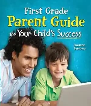 دانلود کتاب First Grade Parent Guide for Your Child’s Success – راهنمای والدین کلاس اول برای موفقیت فرزند شما