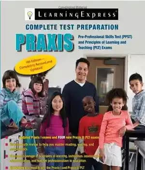 دانلود کتاب Praxis: Pre-Professional Skills Test (PPST) and Principles of Learning and Teaching (PLT) Exams – پراکسیس: آزمون مهارت های…