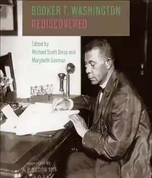 دانلود کتاب Booker T. Washington Rediscovered – بوکر تی واشنگتن دوباره کشف شد
