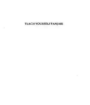 دانلود کتاب Teach yourself Panjabi : based modernmost linguistic, pedagogical and psychological methodologies – به خودتان بیاموزید پنجابی: مبتنی بر…