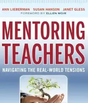 دانلود کتاب Mentoring Teachers: Navigating the Real-World Tensions – مربیگری معلمان: پیمایش در تنش های دنیای واقعی