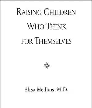 دانلود کتاب Raising Children Who Think for Themselves – تربیت فرزندانی که برای خود فکر می کنند