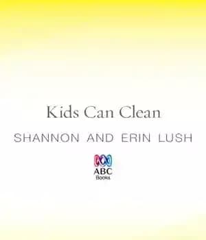 دانلود کتاب Kids can clean – بچه ها می توانند تمیز کنند