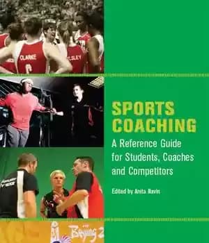 دانلود کتاب Sports Coaching: A Reference Guide for Students, Coaches and Competitors – مربیگری ورزشی: راهنمای مرجع برای دانش آموزان،…