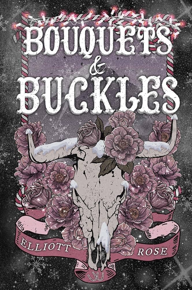 کتاب Bouquets and Buckles (دسته‌گل و سگک) اثر الیوت رز | جلد پنجم مجموعه Crimson Ridge | نسخه PDF انگلیسی