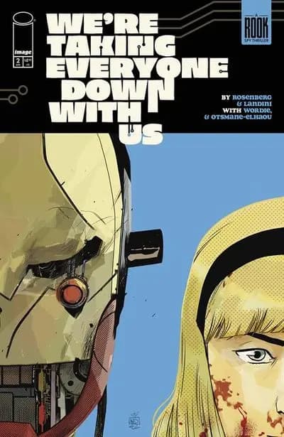 دانلود کمیک We’re Taking Everyone Down with Us #2 (2025)
