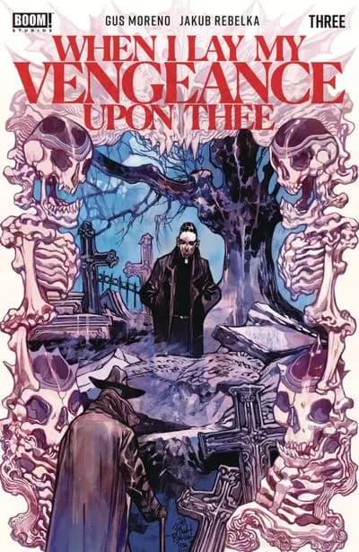 دانلود کمیک When I Lay My Vengeance Upon Thee #3 (2025)