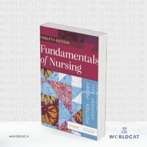 کتاب Fundamentals of Nursing ویرایش 12