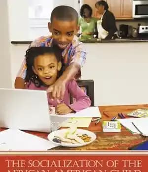 دانلود کتاب The Socialization of the African American Child: In Contemporary America – اجتماعی شدن کودک آفریقایی آمریکایی: در آمریکای…
