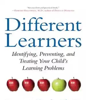 دانلود کتاب Different Learners: Identifying, Preventing, and Treating Your Child’s Learning Problems – یادگیرندگان مختلف: شناسایی، پیشگیری و درمان مشکلات…