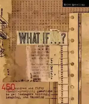 دانلود کتاب What If . . . ?: 450 Thought Provoking Questions to Get Teenagers Talking, Laughing, and Thinking –…