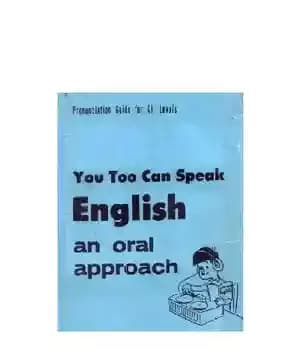 دانلود کتاب You Too Can Speak English: An Oral Approach – شما هم می توانید انگلیسی صحبت کنید: یک رویکرد…