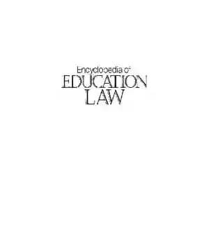 دانلود کتاب Encyclopedia of Education Law – دائر ycl المعارف قانون آموزش