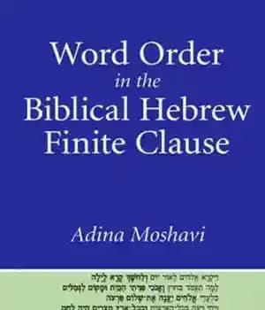 دانلود کتاب Word Order in the Biblical Hebrew Finite Clause – ترتیب کلمات در بند محدود عبری کتاب مقدس