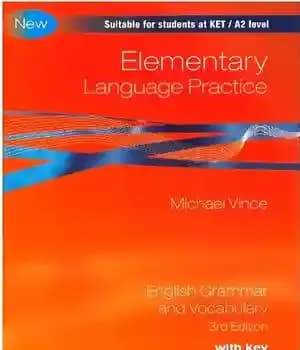 دانلود کتاب Elementary Language Practice 3rd Edition: Student’s Book ( With Key ) – تمرین زبان ابتدایی ویرایش سوم: کتاب…