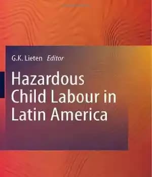 دانلود کتاب Hazardous Child Labour in Latin America – کار خطرناک کودکان در آمریکای لاتین