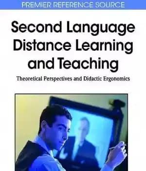 دانلود کتاب Second Language Distance Learning and Teaching: Theoretical Perspectives and Didactic Ergonomics – آموزش و آموزش از راه دور…