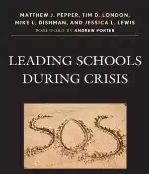 دانلود کتاب Leading Schools During Crisis: What School Administrators Must Know – مدارس پیشرو در طول بحران: آنچه مدیران مدارس…