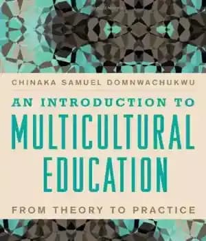 دانلود کتاب An Introduction to Multicultural Education: From Theory to Practice – درآمدی بر آموزش چند فرهنگی: از نظریه تا…