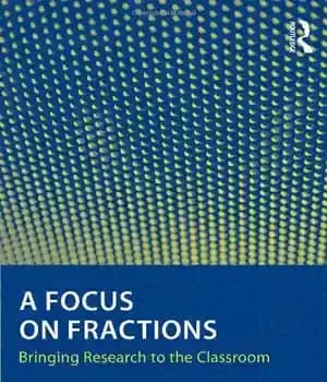 دانلود کتاب A Focus on Fractions: Bringing Research to the Classroom – تمرکز بر کسری: آوردن تحقیق به کلاس درس
