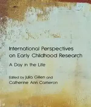 دانلود کتاب International Perspectives on Early Childhood Research: A Day in the Life – دیدگاه‌های بین‌المللی در مورد تحقیقات اولیه…