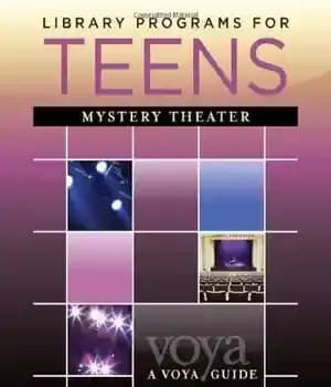 دانلود کتاب Library Programs for Teens: Mystery Theater (Voya Guides) – برنامه های کتابخانه ای برای نوجوانان: تئاتر رمز و…
