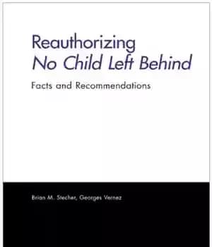 دانلود کتاب Reauthorizing No Child Left Behind: Facts and Recommendations – اعطای مجوز مجدد به هیچ کودکی که پشت سر…